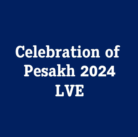  Celebration of Pesakh 2024 